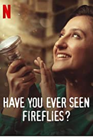 Ánh Sáng Của Đom Đóm – Have You Ever Seen Fireflies