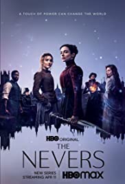 Những Kẻ Bị Chối Bỏ (Phần 1) - The Nevers (Season 1)