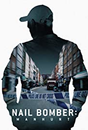 David Copeland: Kẻ Đánh Bom Đinh London – Nail Bomber: Manhunt