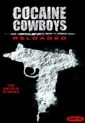 Cao Bồi Cocaine: Trùm Ma Túy Miami (Phần 1) – Cocaine Cowboys: The Kings of Miami (Season 1)