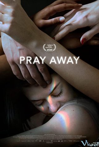 Pray Away: Hệ lụy của phong trào ex-gay – Pray Away