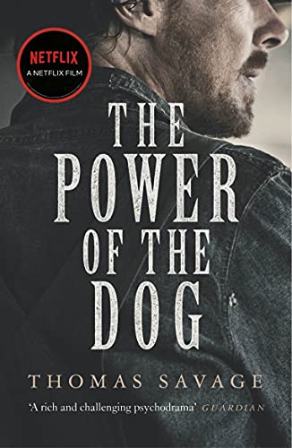 Sức Mạnh Của Loài Chó – The Power of the Dog