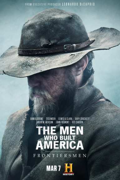 Những Người Đàn Ông Xây Dựng Nước Mỹ: Biên Phòng (Phần 1) - The Men Who Built America: Frontiersmen (Season 1)