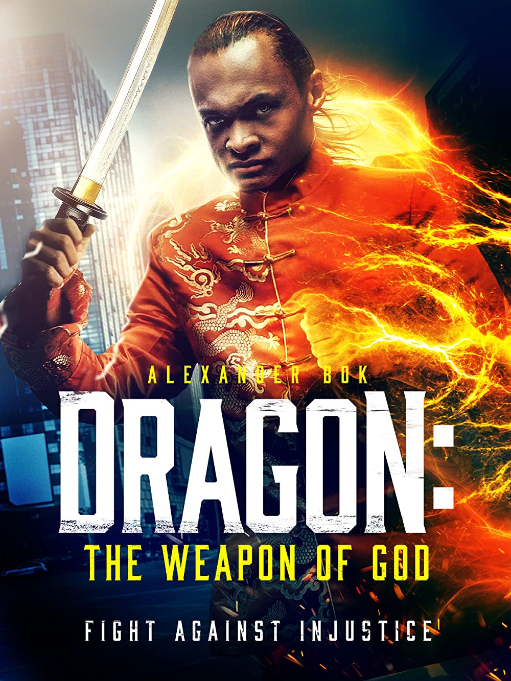 Rồng: Vũ Khí Của Chúa – Dragon: The Weapon of God