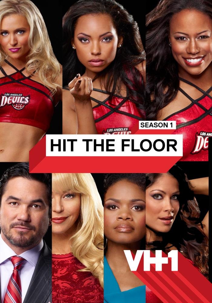 Hit The Floor (Phần 1) - Hit The Floor (Season 1)